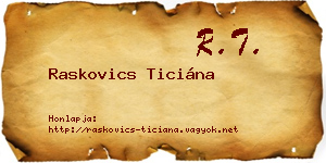 Raskovics Ticiána névjegykártya